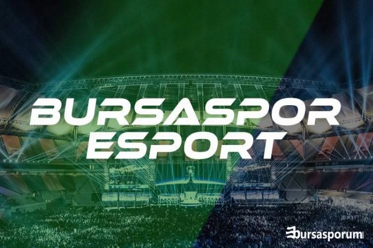 Bursaspor ESports takım değerlendirmesi